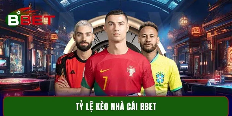 Mẹo hay thắng cược tỷ lệ kèo nhà cái BBet chuẩn xác